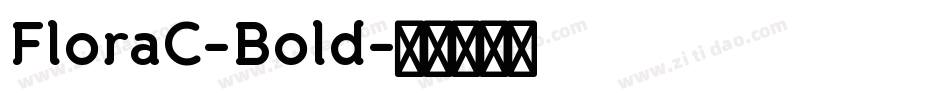FloraC-Bold字体转换