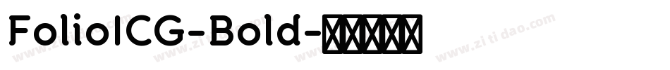 FolioICG-Bold字体转换