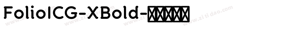 FolioICG-XBold字体转换