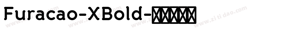 Furacao-XBold字体转换