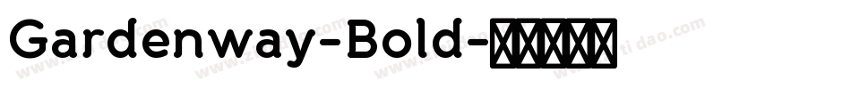 Gardenway-Bold字体转换
