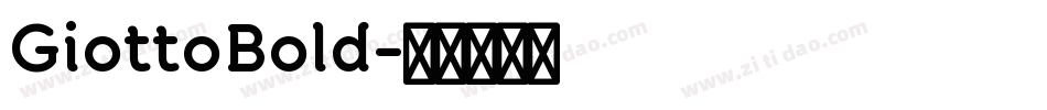 GiottoBold字体转换