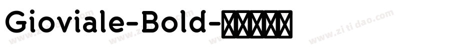 Gioviale-Bold字体转换