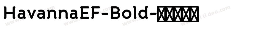 HavannaEF-Bold字体转换