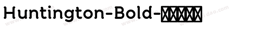 Huntington-Bold字体转换