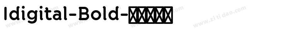 Idigital-Bold字体转换