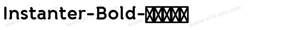 Instanter-Bold字体转换