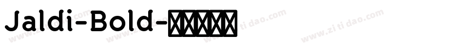 Jaldi-Bold字体转换