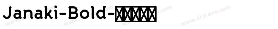 Janaki-Bold字体转换