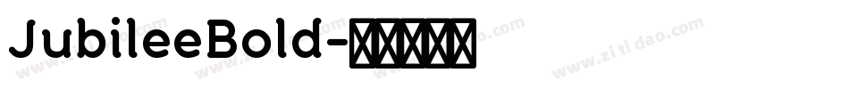 JubileeBold字体转换