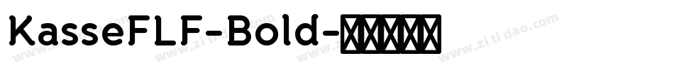 KasseFLF-Bold字体转换