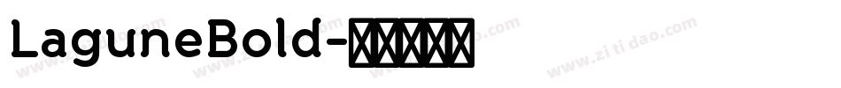 LaguneBold字体转换