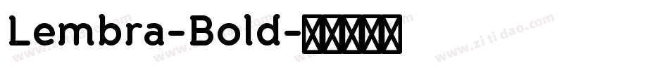 Lembra-Bold字体转换