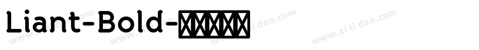 Liant-Bold字体转换