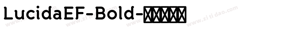 LucidaEF-Bold字体转换
