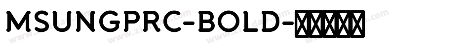 MSUNGPRC-BOLD字体转换