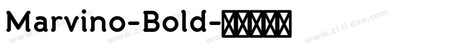 Marvino-Bold字体转换