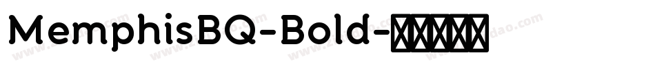 MemphisBQ-Bold字体转换