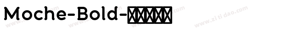 Moche-Bold字体转换