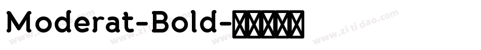 Moderat-Bold字体转换 Moderat-Bold字体转换
