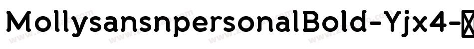 MollysansnpersonalBold-Yjx4字体转换