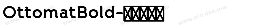 OttomatBold字体转换