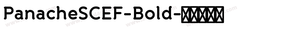 PanacheSCEF-Bold字体转换