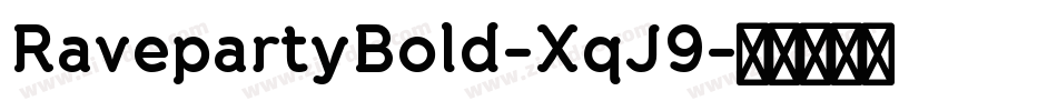 RavepartyBold-XqJ9字体转换