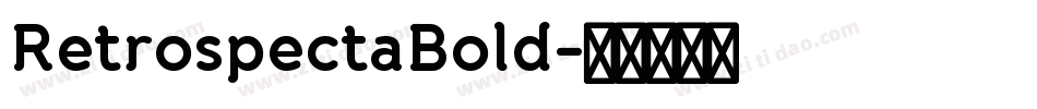 RetrospectaBold字体转换