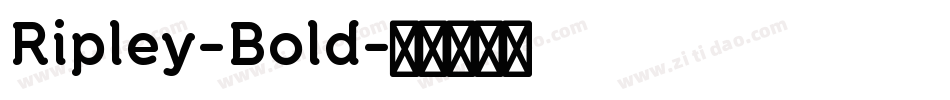Ripley-Bold字体转换
