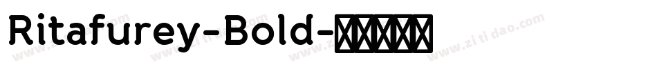 Ritafurey-Bold字体转换
