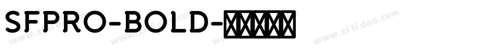 SFPRO-BOLD字体转换