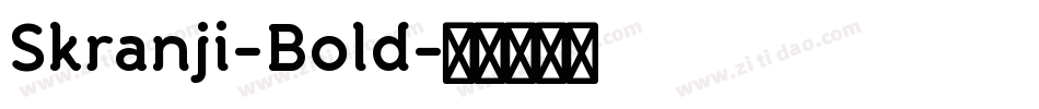 Skranji-Bold字体转换