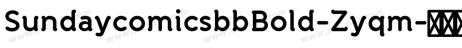 SundaycomicsbbBold-Zyqm字体转换 SundaycomicsbbBold-Zyqm字体转换