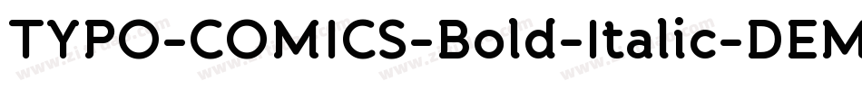 TYPO-COMICS-Bold-Italic-DEMO字体转换