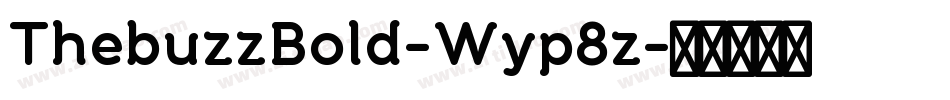 ThebuzzBold-Wyp8z字体转换