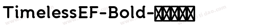 TimelessEF-Bold字体转换