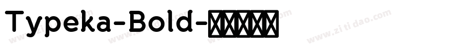 Typeka-Bold字体转换