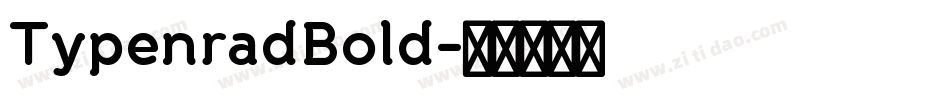 TypenradBold字体转换