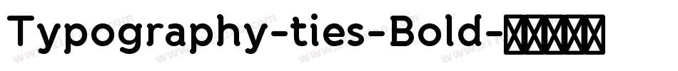 Typography-ties-Bold字体转换