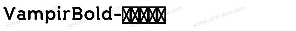VampirBold字体转换