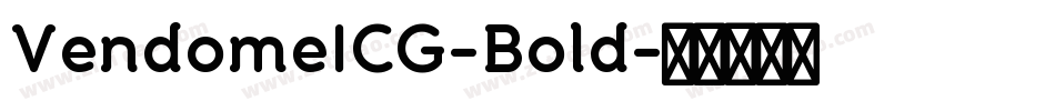 VendomeICG-Bold字体转换
