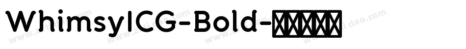 WhimsyICG-Bold字体转换