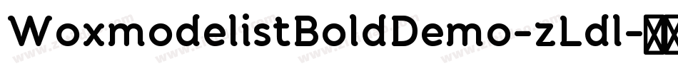 WoxmodelistBoldDemo-zLdl字体转换