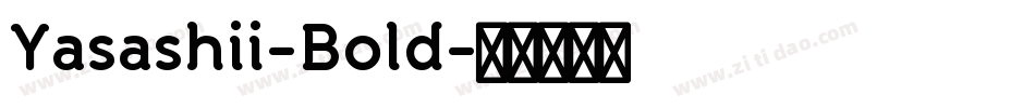 Yasashii-Bold字体转换