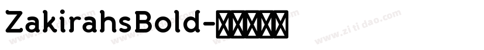ZakirahsBold字体转换
