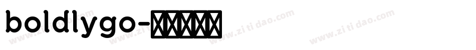 boldlygo字体转换