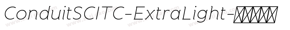ConduitSCITC-ExtraLight字体转换