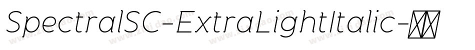SpectralSC-ExtraLightItalic字体转换