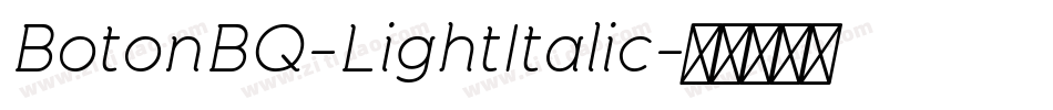 BotonBQ-LightItalic字体转换